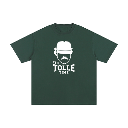 It's Tolle Time T-Shirt